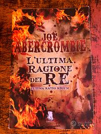 Joe Abercrombie - L’ultima ragione dei re