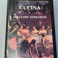 Libro “Cucine e folclore ferrarese”