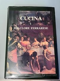 Libro “Cucine e folclore ferrarese”