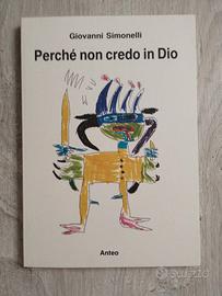 Perché non credo in Dio