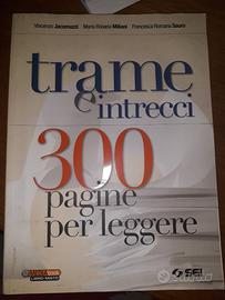 "Trame e intrecci.300 pagine per leggere"Jacomuzzi