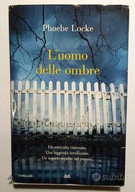 PHOEBE LOCKE - L'uomo delle ombre 👤
