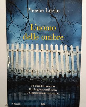 PHOEBE LOCKE - L'uomo delle ombre 👤
