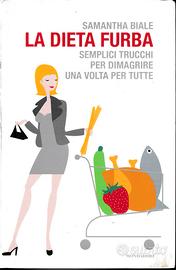 La dieta furba. Autore: Samantha Biale.