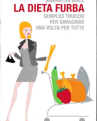 La dieta furba. Autore: Samantha Biale.