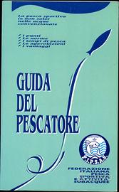 GUIDA DEL PESCATORE F.I.P.S.A.S. La pesca sportiva