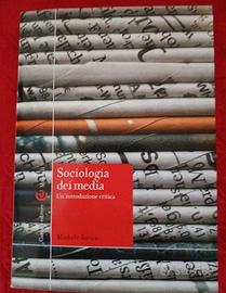 Sociologia dei media Sorice Michele 