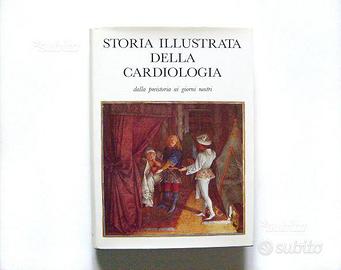 Storia illustrata della cardiologia