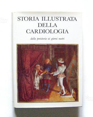 Storia illustrata della cardiologia