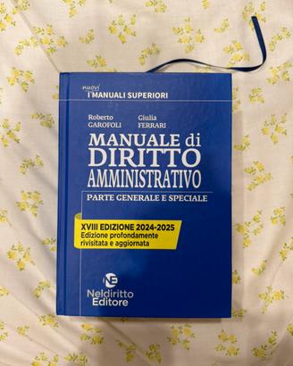 Manuale di diritto amministrativo (Garofoli) NUOVO