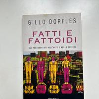 A metà prezzo - Gillo Dorfles - Fatti e Fattoidi