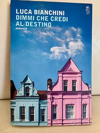 Libro “Dimmi che credi al destino”