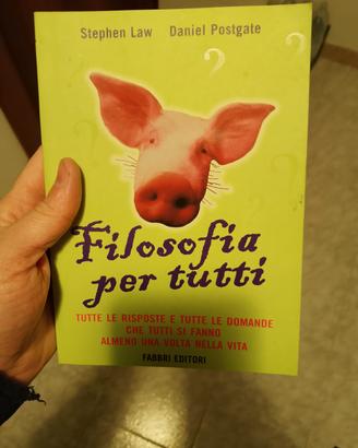 Libro filosofia per tutti Stephen law Daniel postg
