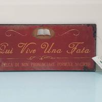 Targa Decorativa in Latta Qui Vive Una Fata