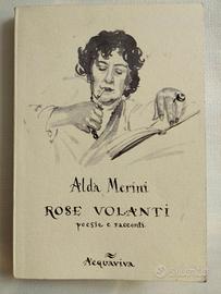 Alda Merini Rose volanti Poesie e racconti
