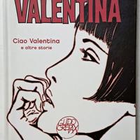 Guido Crepax - Ciao Valentina e altre storie