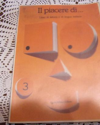 Il piacere di...lettura e lingua italiana 3^