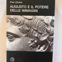 Augusto e il potere delle immagini di Paul Zanker