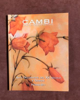 Arti decorative e Design ‘900 - Cambi 2011