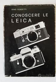 LEICA "Conoscere le Leica"