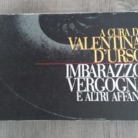 "Imbarazzo, vergogna e altri affanni"