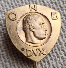 Spilla Distintivo Fascismo Fascista ONB Mussolini