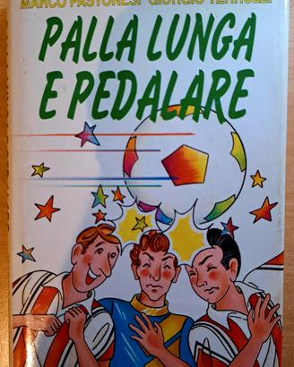 libro PALLA LUNGA E PEDALARE