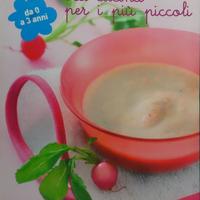 "La cucina per i più piccoli" - da 0 a 3 anni  -