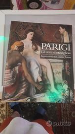 Libro Parigi gli anni meravigliosi