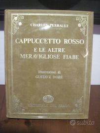 Cappuccetto Rosso e le altre meravigliose fiabe