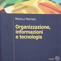 Organizzazione, informazioni, e tecnologie