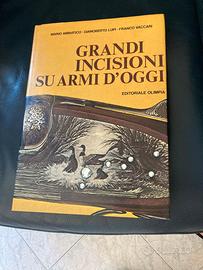 Grandi incisioni su armi d’oggi