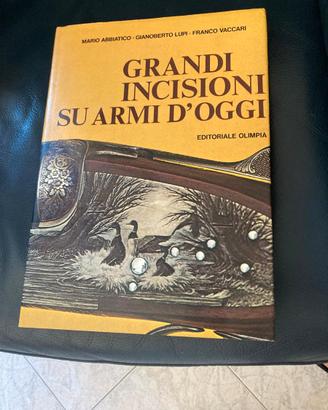Grandi incisioni su armi d’oggi