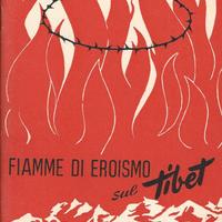 Fiamme di eroismo sul tibet - Tito Castagna
