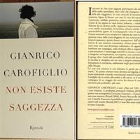 Gianrico Carofiglio - Non esiste saggezza - 2010