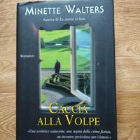 Caccia alla volpe - Minette Walters
