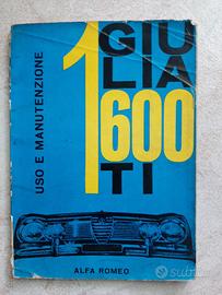 ALFA ROMEO GIULIA 1600 TI USO E MANUTENZIONE 