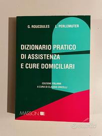 Dizionario pratico assistenza e cure domiciliari
