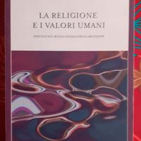 LA RELIGIONE E I VALORI UMANI -