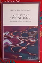 LA RELIGIONE E I VALORI UMANI -