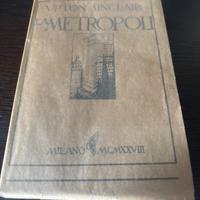 📚 METROPOLI – UPTON SINCLAIR Edizione 1928 – Un c