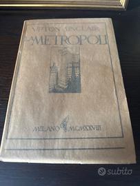 📚 METROPOLI – UPTON SINCLAIR Edizione 1928 – Un c