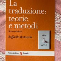 La traduzione: teorie e metodi di R. Bertazzoli
