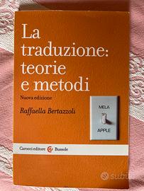 La traduzione: teorie e metodi di R. Bertazzoli