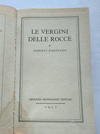 D’Annunzio - Le Vergini delle Rocce -Mondadori BMM