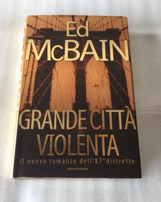 Ed McBain Grande città violenta 1^ed