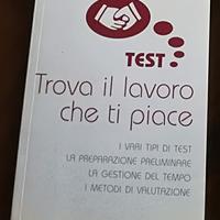 Libro - Test. Trova il lavoro che ti piace
