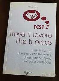 Libro - Test. Trova il lavoro che ti piace