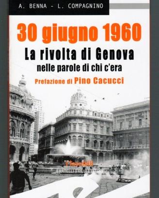 30 GIUGNO 1960: LA RIVOLTA DI GENOVA (contro MSI)