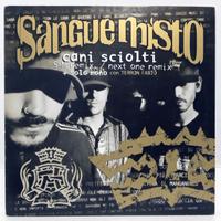 SANGUE MISTO - Cani sciolti remix singolo 12" 1995